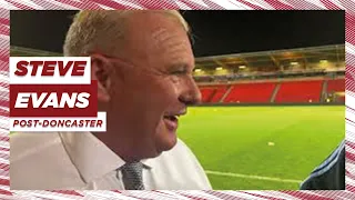 Steve Evans' reaction | Doncaster 0-1 Stevenage