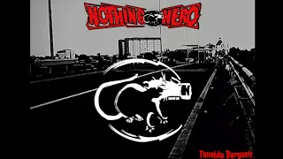 Nothing Hero - Tanahku Berganti ( Official Video Lyric )