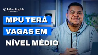 Concurso MPU com vagas em nível médio