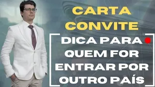 CARTA CONVITE: DICA PARA QUEM FOR ENTRAR POR OUTRO PAÍS! (Ep. 817)