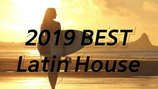 [Latin house] 2019 Latin house & Tribal house best mix