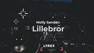 Lillebror - Molly Sandén (Lyrics)