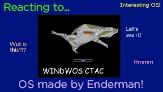 Reacting to Windows CTAC!