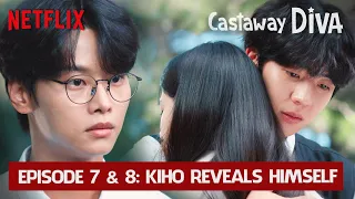 Castaway Diva Episode 7 And 8 FULL In 12 Minutes - Ki-ho Reveals Himself - ENGSUB