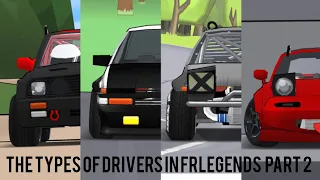 types of drivers in fr legends pt2/#frlegends #1kviews @fengrc