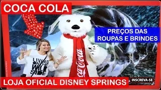 COCA COLA STORE Compras na DISNEY SPRINGS em sua viagem para ORLANDO nos EUA!