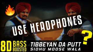 TIBEYAN DA PUTT (8D Audio🔥) Sidhu Moose Wala | Bass Boosted | Goosebumps | Latest Punjabi Song 2020
