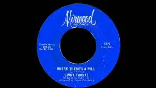 Jimmy Thomas - Where's There's A Will