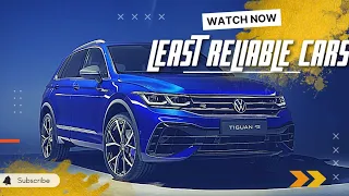 Top 10 Least Reliable Cars in 2022 - According to Consumer Report