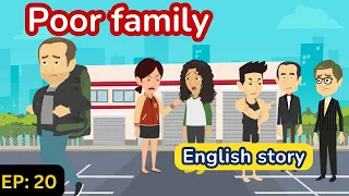 Poor family Episode 20 | English Story | English Conversation | Learn English with Kevin