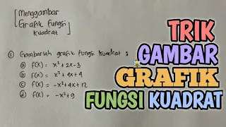 CARA MENGGAMBAR GRAFIK FUNGSI KUADRAT‼️