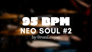 95 BPM Neo Soul R&B Drum Loop #2 | Practice Tool + Free Download