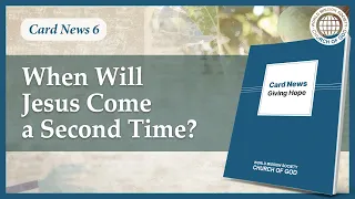 Card News: When Will Jesus Come a Second Time? | World Mission Society Church of God