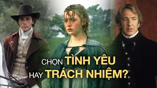 Nên nghe theo CẢM XÚC hay LÝ TRÍ? — Phân tích SENSE AND SENSIBILITY