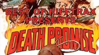 Best of Rifftrax Death Promise