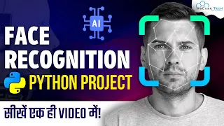 Face Recognition Python Project | Face Detection Using OpenCV Python - Complete Tutorial