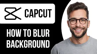 How To Blur Video Background In Capcut On PC (2024)