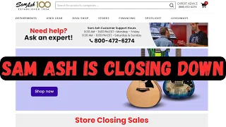 Sam Ash is Closing Down