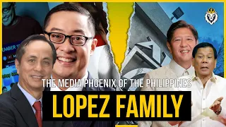 Lopez Family: The MEDIA PHOENIX of the Philippines