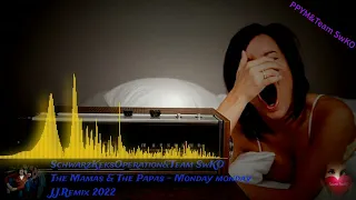 The Mamas & The Papas - Monday monday (J.J.Remix 2022)