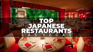 Best Japanese Restaurants In Las Vegas | Best Restaurants In Las Vegas