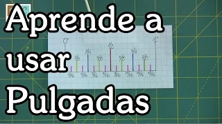 Aprende a usar pulgadas