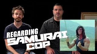 Regarding Samurai Cop...