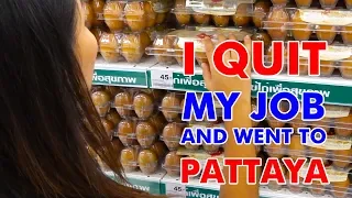 I Quit my Job and went to Pattaya, Thailand - Part 4 - Stocking Up