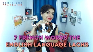 7 French Words the English Language Lacks