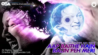 Aap Baithe Hain Balin Peh Meri | Nusrat Fateh Ali Khan | complete full version | OSA Worldwide