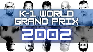 Retrospective | K-1 World Grand Prix 2002 Final (07/12/2002)