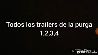 Todos los trailers dela purga 1,2,3,4-dark zamuray