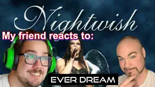 My friends reaction to: NIGHTWISH - Ever Dream (Live at Wacken 2013)