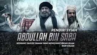 Sang Pendiri Syi'ah - Abdullah bin Saba' (Seorang Yahudi)
