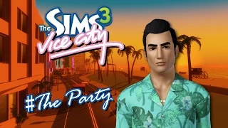 GTA Vice City in Sims 3 - The Party