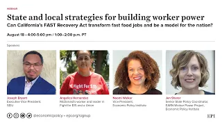 State and local strategies for building worker power: California’s FAST Recovery Act