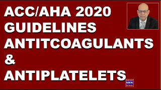 ACC AHA Guidelines 2020 | Anticoagulants and Antiplatelets | Dr. Nik Nikam