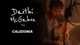 Daithí McGahon - Caledonia (Live)