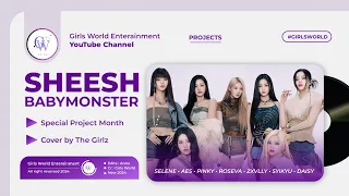 [PROJECT] THE GIRLZ - SHEESH (babymonster vocal cover)
