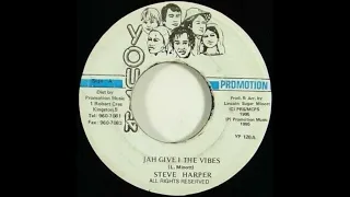 steve harper   jah give i the vibes