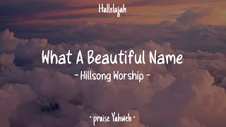 What a beautiful name • Hillsong Worship • English Christian Song • Lyrics