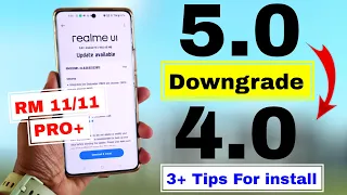 Realme 11/11Pro Plus Realme Ui 5.0 To Realme Ui 5.0 Downgrade Tips | Realme 11/11 Pro+ Downgrade