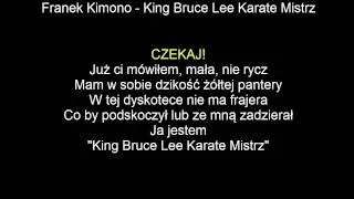 [KARAOKE]Franek Kimono - King Bruce Lee Karate Mistrz + tekst [NAJLEPSZA]