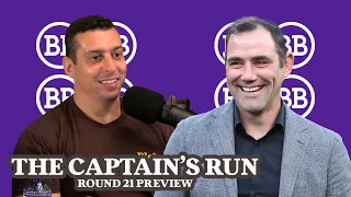 The Captain's Run w/ Cameron Smith - Round 21 Preview