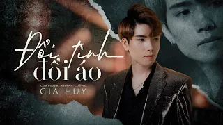 ĐỔI TÌNH ĐỔI ÁO | GIA HUY SINGER | VIDEO LYRIC OFFICIAL