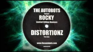 The Autobots - Rocky (Distortionz Remix) - Breakbeat, Nuskool Breaks