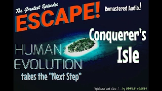 "Conquerer's Isle" • WWII Sci-fi Story! • [remastered] • Best Stories from ESCAPE! Classic Radio