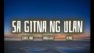 Sa Gitna Ng Ulan (Lyrics) - Curse One x Smugglaz x Vlync 🔥