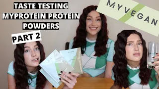 TASTE TESTING 7 MYPROTEIN VEGAN PROTEIN POWDERS! | HONEST REVIEW | PART 2 | Ashton Faye