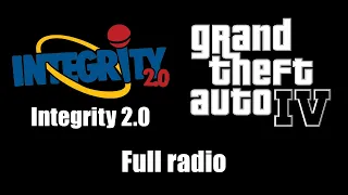 GTA IV (GTA 4) - Integrity 2.0 | Full radio